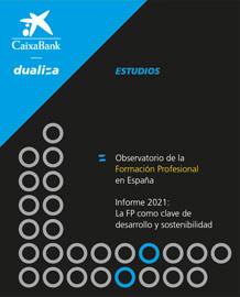 Observatorio sobre la FP en España. Informe 2021